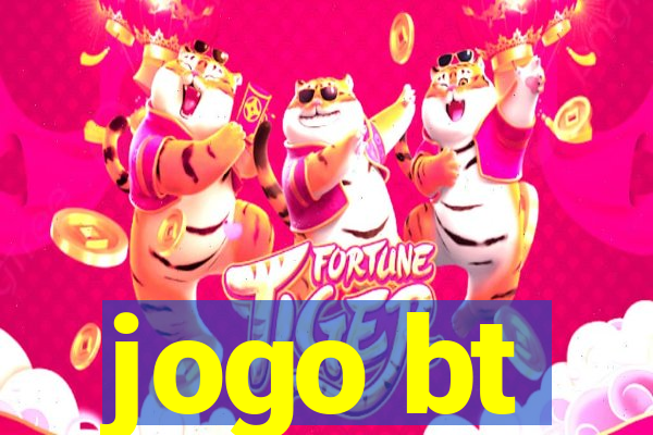 jogo bt